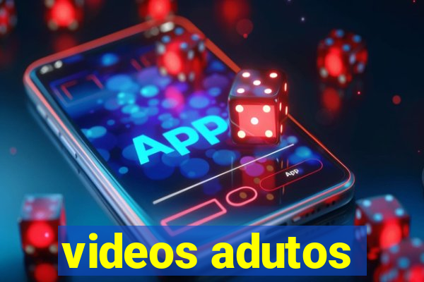 videos adutos